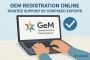 GeM Registration Services – Get Your Business Listed on Gove