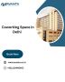 Coworking Space in Delhi