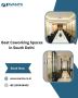 Coworking Spaces in South Delhi