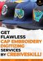 Get flawless cap embroidery digitizing services by Cre8iveSk