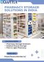 Innovative Pharmacy Storage Solutions In India