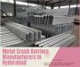 Metal Crash Barriers Manufacturers In Hyderabad - SUN RAILIN