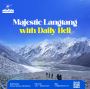 Fly To Langtang Valley with Daily Heli Fly
