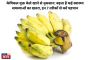Harms of eating chemically rich bananas: Increase