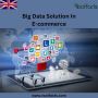 Big Data Solution in e-commerce Big Data Solution in e-commerce