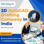 Best 2D AutoCAD Drafting Services in India