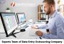 Experts Team of Data Entry Outsourcing Company