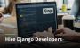 Hire Top Django Developers Hire Top Django Developers