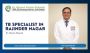 TB Specialist in Rajinder Nagar