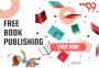 Free book Publishing: How Does It Work