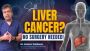 Best Liver Cancer Doctor in Mumbai, India-Dr Dharav Kheradia