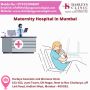 Top Maternity Hospital in Mumbai for Expert Care & Comfort