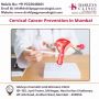 Cervical Cancer Prevention in Mumbai | Your Health Matters