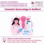 Cosmetic Gynecology in Andheri | Trusted by Women
