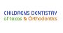 Childrens Dentistry of Texas & Orthodontics