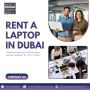 Is it Better to Rent or Buy a High-end Laptop in Dubai?