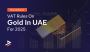 VAT on Gold in UAE: Rates, Exemptions and Rules in 2025 