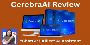 CerebraAI Review
