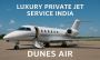 Luxury Private Jet Service India: Dunes Air Charter