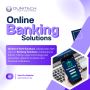 Trusted Banking Technology Partner – Dunitech Soft Solutions