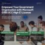 O365 GCC High E1 – Secure Cloud Suite for U.S. Government Ag