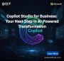 Copilot Studio for Business: Your Next Step in AI-Powered Tr