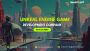 Build High End Games with Unreal Engine Game Development 