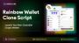 Rainbow Wallet Clone Script - Coinsclone