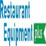 Restaurant Equipment Plus Restaurant Equipment Plus