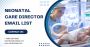 Neonatal Care Director Email List – 95% Valid, Multichannel