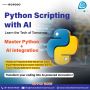 Python Scripting with AI – Future of Automation is Here 