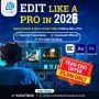 Edit Like a Pro in 2026 -Master in Graphic and Video Editing