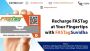 Easily recharge your Fastag with Fastag Suvidha!