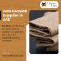 Jute Hessian Supplier In UAE