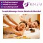 Couple Massage Home Service in Mumbai | Fem Spa