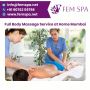 Rejuvenate at Home with Fem Spa’s Full Body Massage Service 