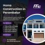 Home Construction in Perambalur