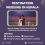 Kerala: Where Love Meets Luxury Kerala: Where Love Meets Luxury