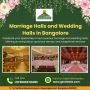 Marriage Halls and Wedding Halls in Bangalore