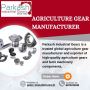 Global Agriculture Gear Manufacturer & Exporter Global Agriculture Gear Manufacturer & Exporter