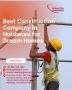  Best Construction Company in Haldwani for Dream Homes