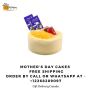 Midnight Mother’s Day Cakes Delivery to Canada | Gift Delive
