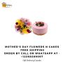 Free Shipping Mother’s Day Flowers N Cake Delivery to Canada