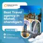 Best Travel Agency in Mohali, Chandigarh - Global Xpedia