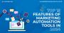 Top 15 Features of Marketing Automation Tools in 2024