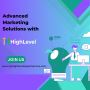 Advanced Marketing Solutions with GoHighLevel Expert