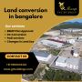 Land conversion in bangalore