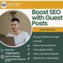 Boost SEO with Guest Posting | High-Quality Backlinks 
