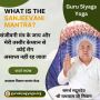 What is the Sanjeevani Mantra