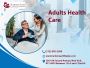 Best Adults Health Care Treatment For Adults in New York